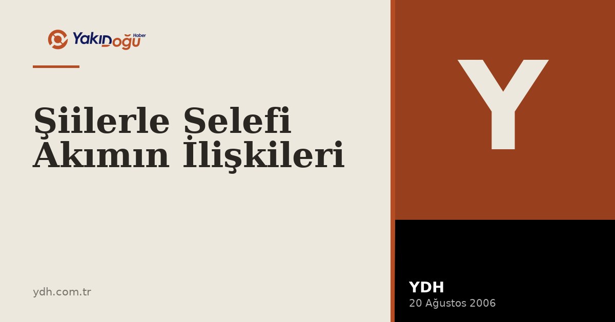 Şiilerle Selefi Akımın İlişkileri