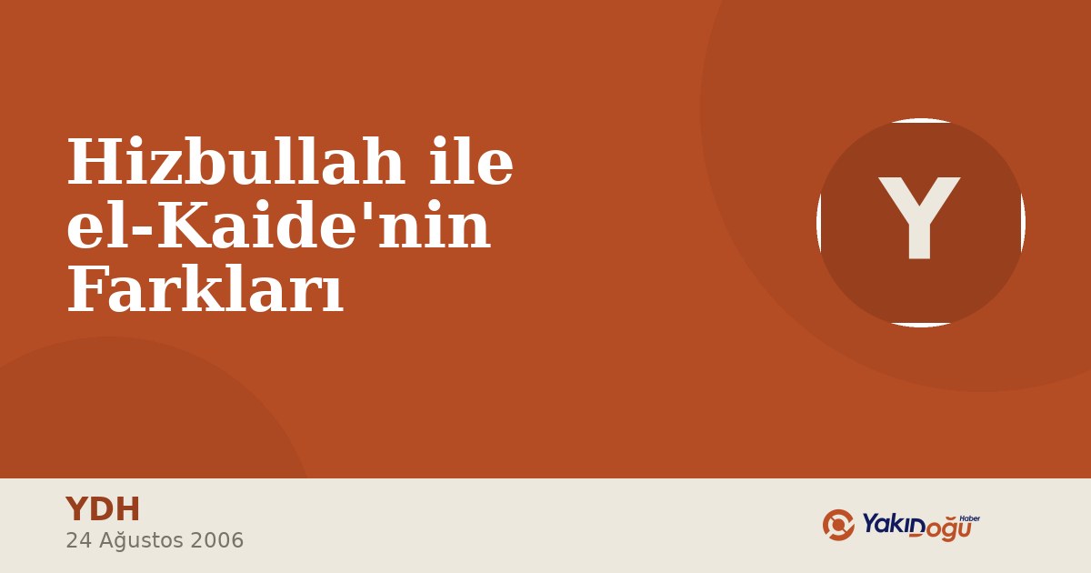 Hizbullah ile el-Kaide'nin Farkları