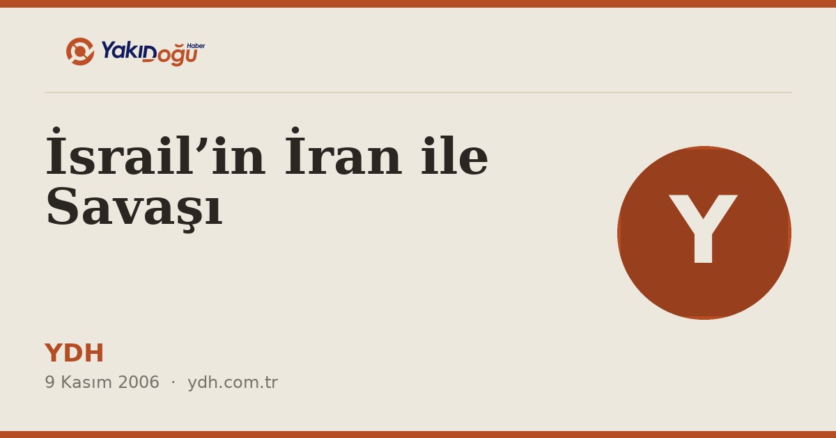 İsrail’in İran ile Savaşı