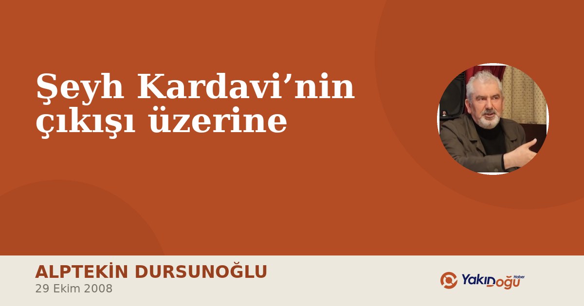 Şeyh Kardavi’nin çıkışı üzerine