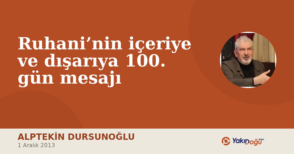 Ruhani’nin içeriye ve dışarıya 100. gün mesajı
