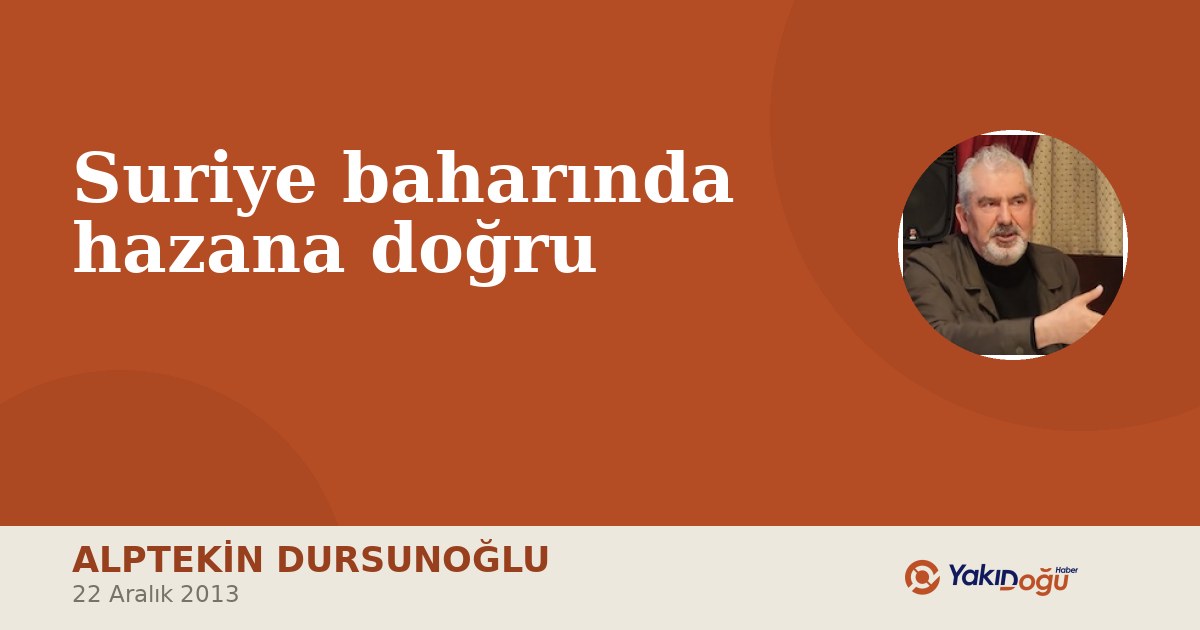 Suriye baharında hazana doğru