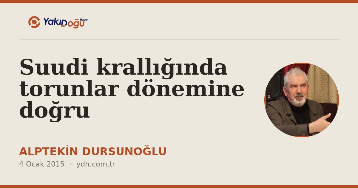 Suudi krallığında torunlar dönemine doğru
