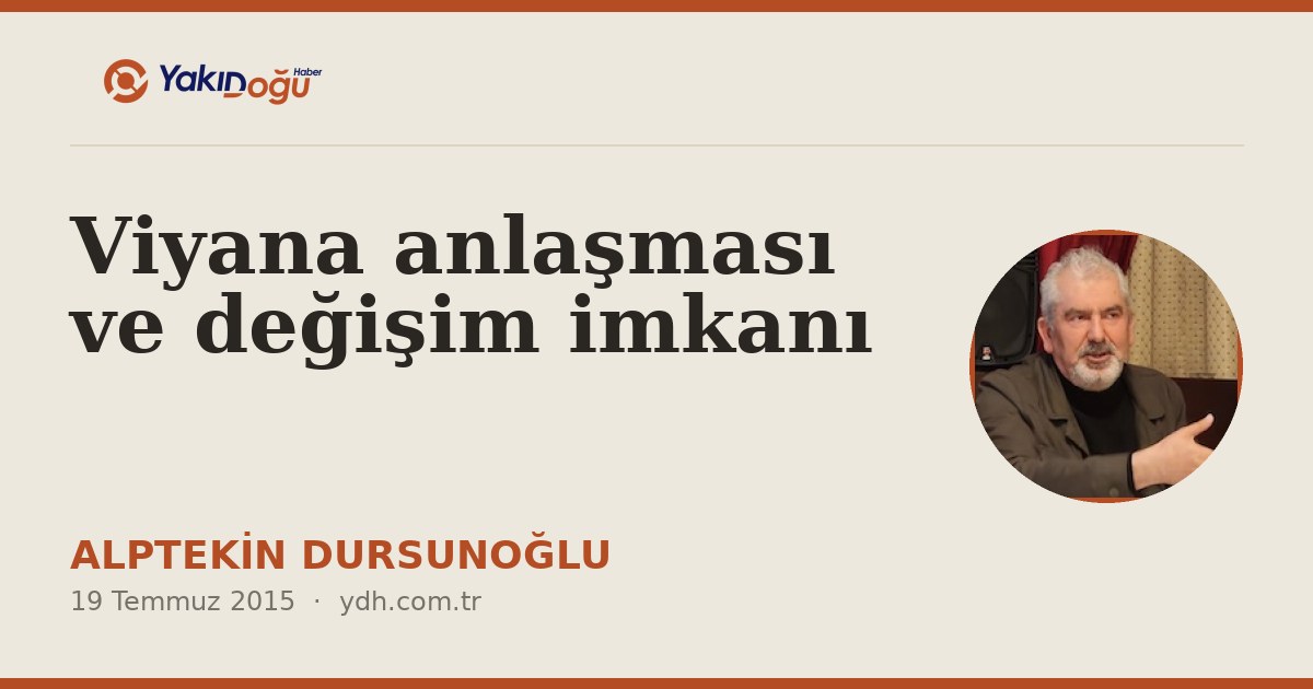 Viyana anlaşması ve değişim imkanı
