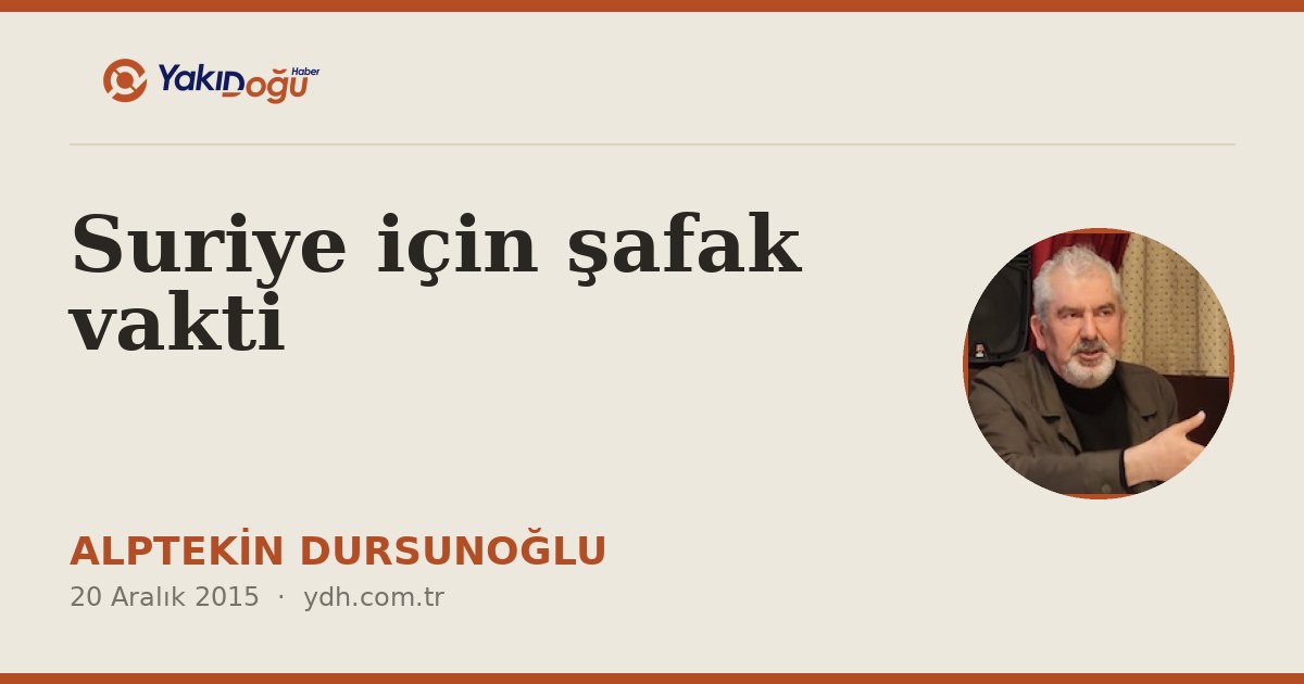 Suriye için şafak vakti