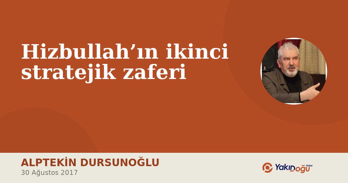 Hizbullah’ın ikinci stratejik zaferi