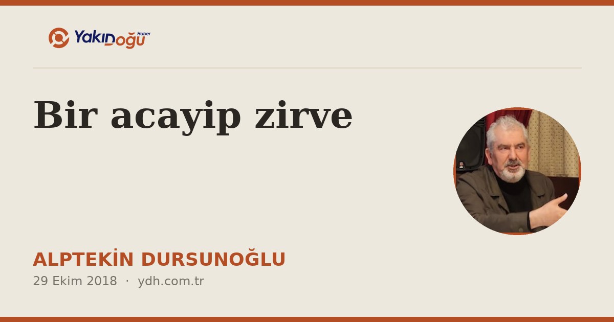 Bir acayip zirve