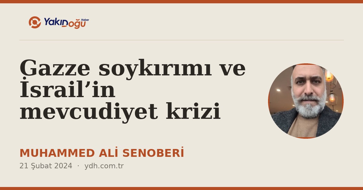Gazze soykırımı ve İsrail’in mevcudiyet krizi