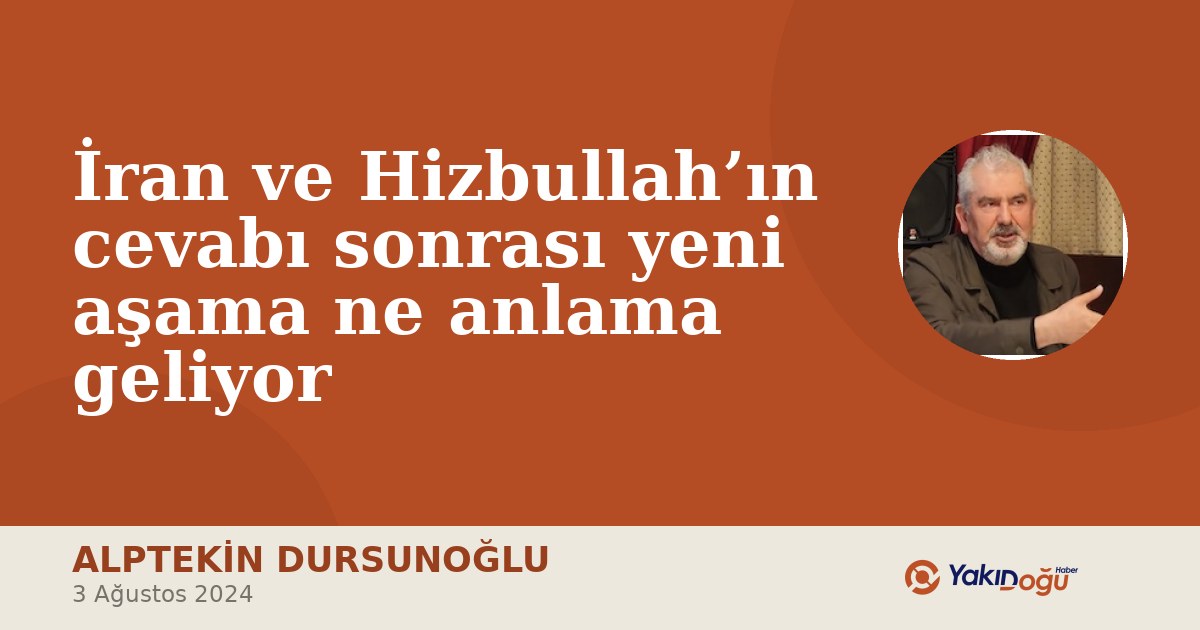İran ve Hizbullah’ın cevabı sonrası yeni aşama ne anlama geliyor