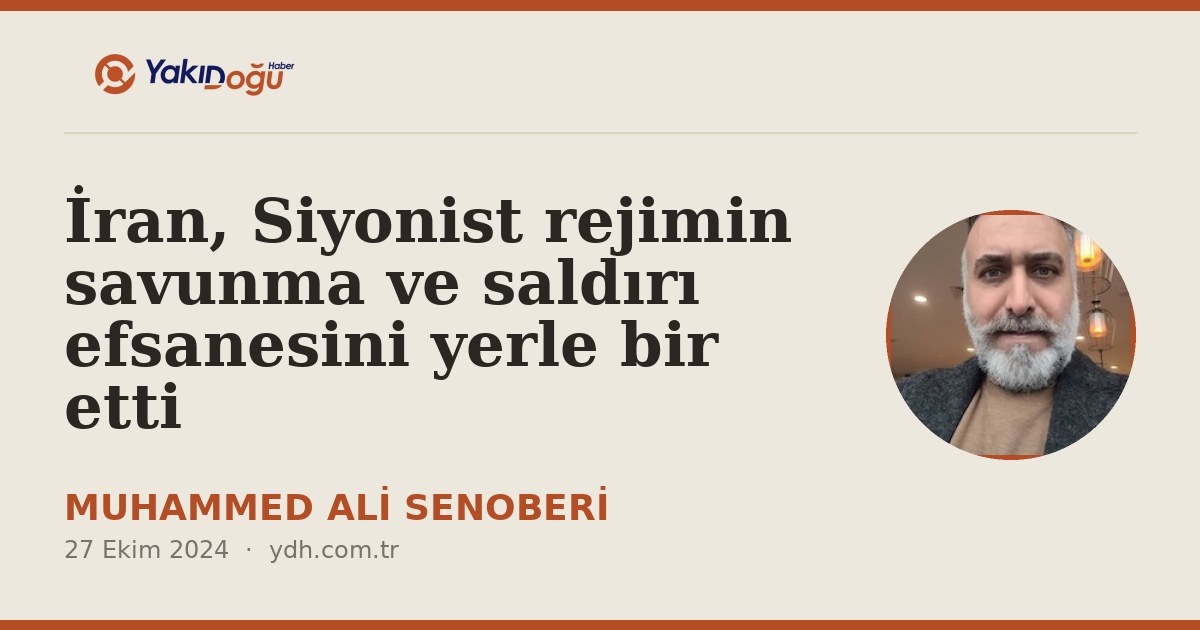 İran, Siyonist rejimin savunma ve saldırı efsanesini yerle bir etti