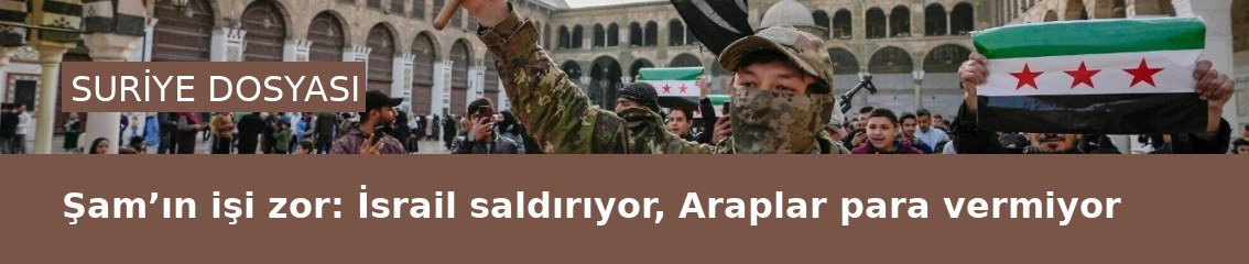 Şam’ın işi zor: İsrail saldırıyor, Araplar para vermiyor