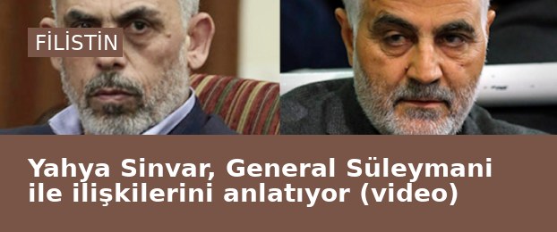 Yahya Sinvar, General Süleymani ile ilişkilerini anlatıyor (video)