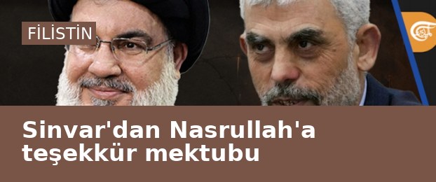Sinvar'dan Nasrullah'a teşekkür mektubu
