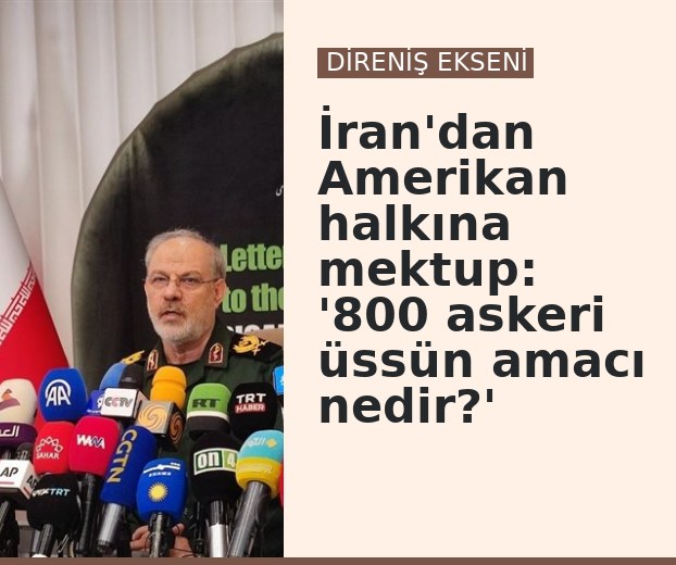 İran'dan Amerikan halkına mektup: '800 askeri üssün amacı nedir?'