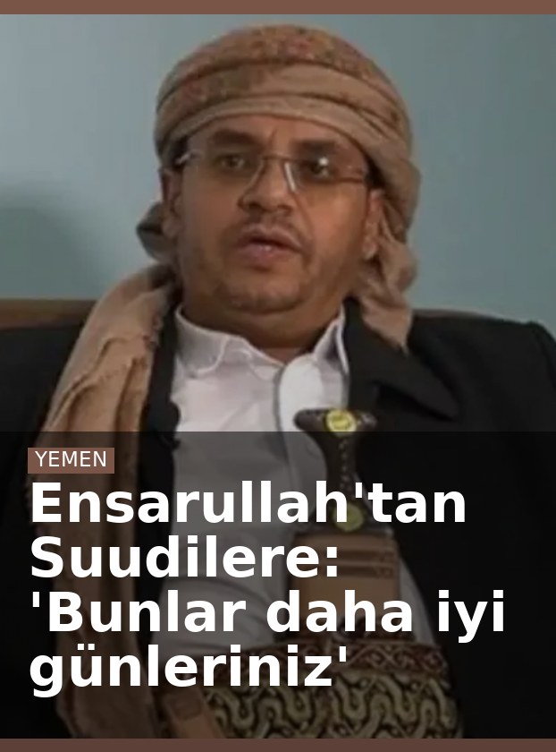 Ensarullah'tan Suudilere: 'Bunlar daha iyi günleriniz'