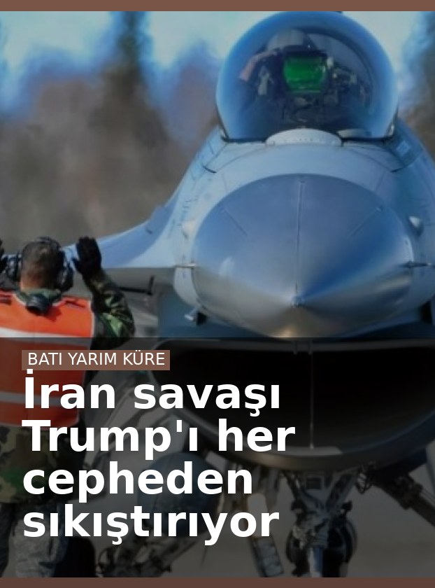 İran savaşı Trump'ı her cepheden sıkıştırıyor
