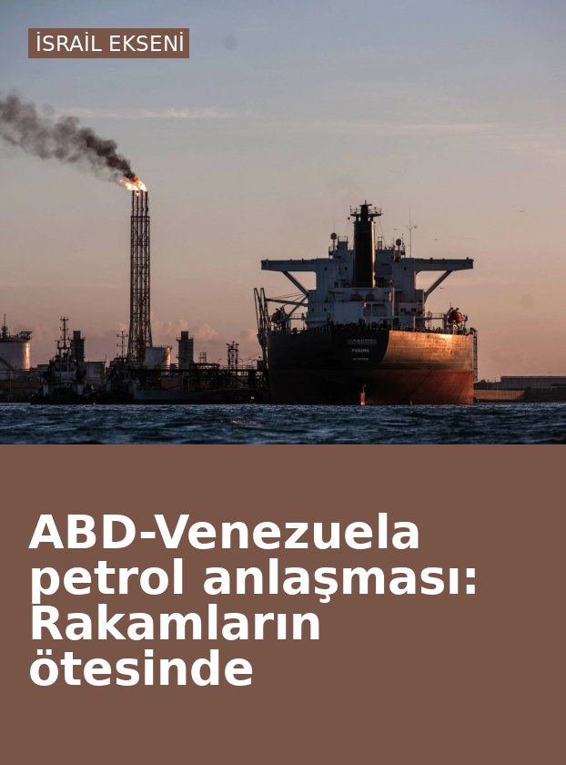 ABD-Venezuela petrol anlaşması: Rakamların ötesinde